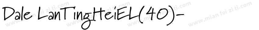 Dale LanTingHeiEL(40)字体转换